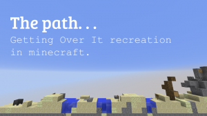 Herunterladen The Path zum Minecraft 1.12.2